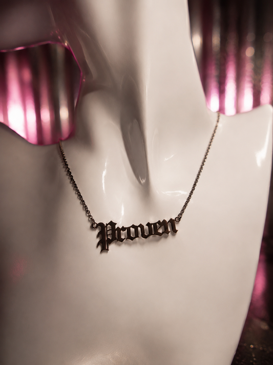 PROVEN Necklace